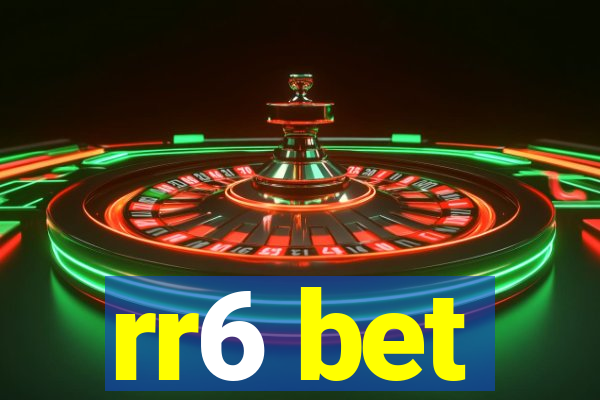 rr6 bet